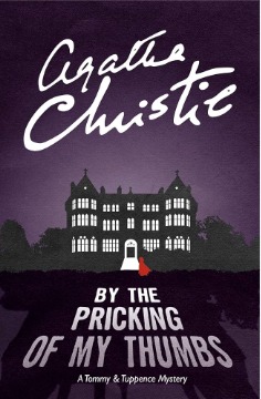 BY THE PRICKING OF MY THUMBS